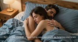Not In The Mood? 7 Surprising Ways Sex Could Be Helping Your Brain, From Stress To Memory