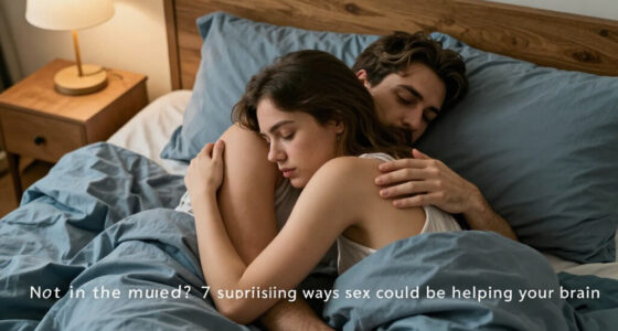 Not In The Mood? 7 Surprising Ways Sex Could Be Helping Your Brain, From Stress To Memory